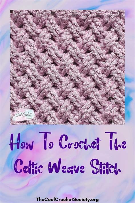 How To Crochet The Celtic Weave Stitch In Purple And Blue Colors With