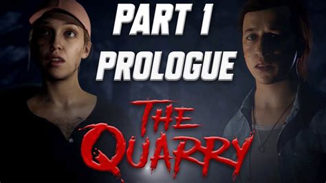 The Quarry Walkthrough Gameplay Part 1 Prologue Full Game 1440p