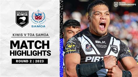 Kiwis V Toa Samoa Match Highlights 2023 Pacific Championship YouTube