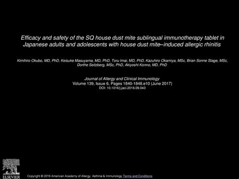 Efficacy And Safety Of The SQ House Dust Mite Sublingual Immunotherapy