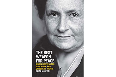 Book Release The Best Weapon For Peace Association Montessori Internationale