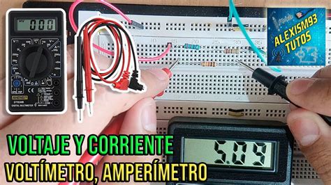 Tutorial Explicaci N Medir Corriente Y Voltaje Mult Metro