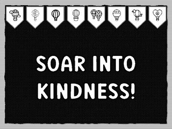 SOAR INTO KINDNESS Hot Air Balloon Bulletin Board Kit Ready To Print