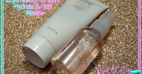 Nail A College Drop Out Zoya Naked Manicure Hydrate Heal Review