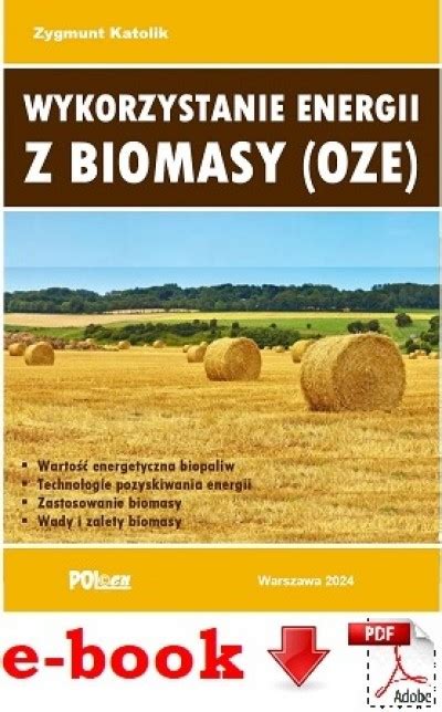 Wykorzystanie Energii Z Biomasy Oze Plik Pdf E Book