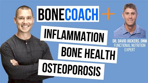 Inflammation And Osteoporosis W Dr David Jockers Bonecoach™ Youtube