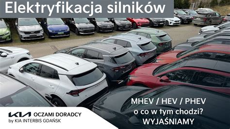 Mhev Hev Phev Czyli Zelektryfikowane Silniki Spalinowe O Co