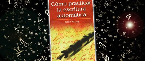 Cómo Practicar la Escritura Automática de Edain McCoy