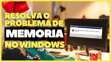 Como Resolver Problemas de Memória Memória Insuficiente no PC YouTube