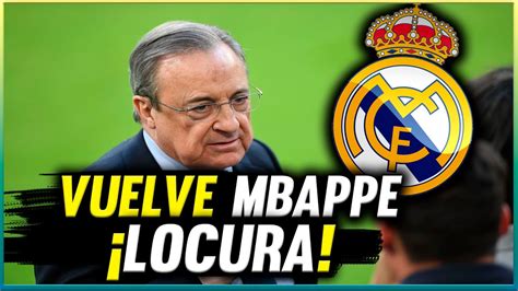 Es De Locos Florentino Perez Cerca De Traer Finalmente A Mbappe