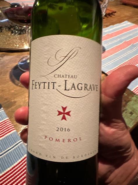 Ch Teau Feytit Lagrave France Bordeaux Libournais Pomerol