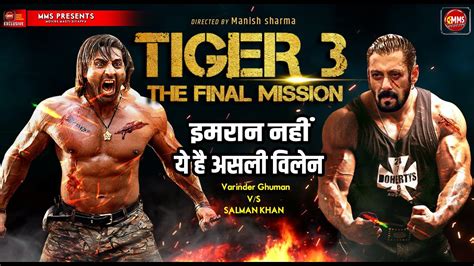 tiger   villain   salman khan katrina kaif emraan hashmi