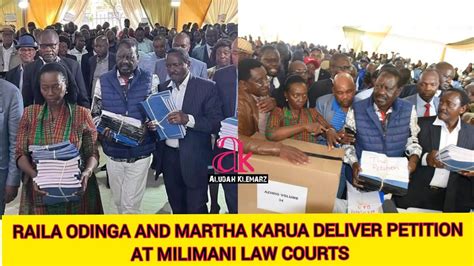 Azimio Leaders Raila Odinga And Martha Karua Deliver Petition At The