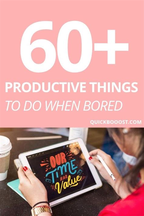 62 Productive Things To Do When Bored At Home A Must Things To Do