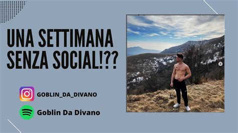 Vivo Una SETTIMANA SENZA SOCIAL YouTube