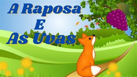 Fabulas A Raposa E As Uvas