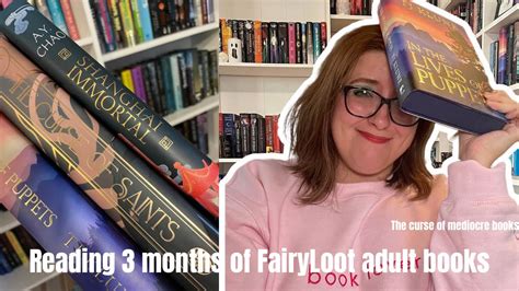 Am I Just Wasting My Money Reading 3 Months Of Fairyloot Adult Boooks