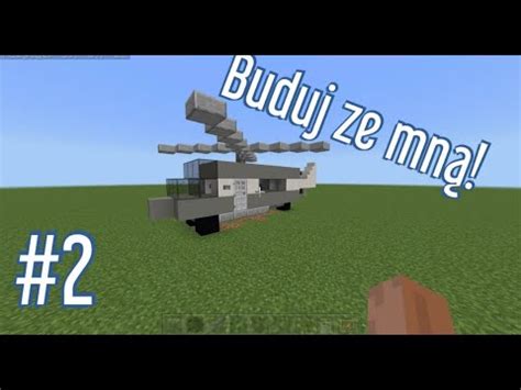 Jak Zbudowa Helikopter W Minecraft Buduj Ze Mn W Minecraft Youtube