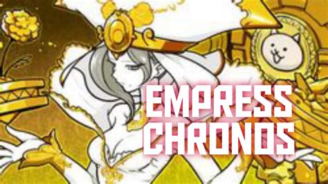 Empress Chronos Review The Battle Cats Youtube