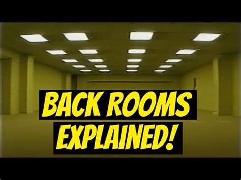 The Back Rooms Explained : r/backrooms