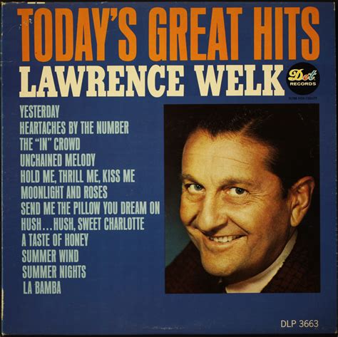 Lawrence Welk Today S Great Hits Dot Records Lawrence Welk