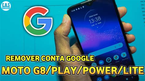 Como Remover Desbloquear Conta Google Do Moto G8 Play Moto G7 Play