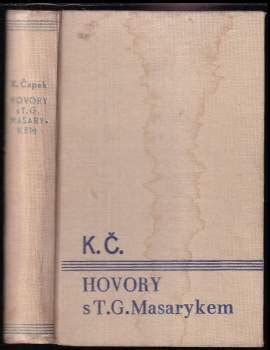 Hovory S T G Masarykem Karel Apek Tom Garrigue Masaryk