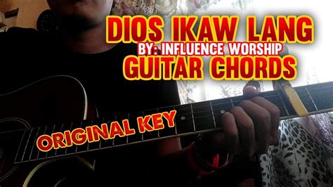 Dios Ikaw Lang Guitar Chords Influence Worship Youtube