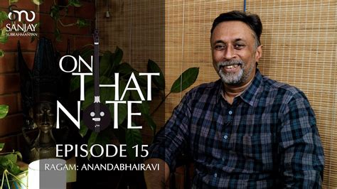 On That Note Episode 15 Anandabhairavi Youtube