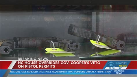 Nc House Overrides Gov Coopers Veto On Pistol Permits First Veto