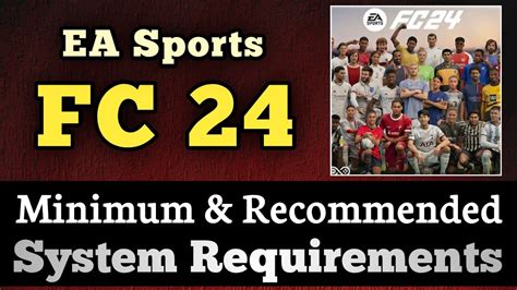 FC 24 System Requirements || EA Sports FC 24 Requirements, 60% OFF