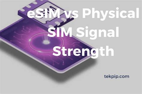 Esim Vs Physical Sim Signal Strength Inpics Solutions