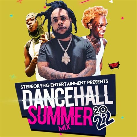 Stream Summer Dancehall 2022 Clean By Stereo Kyng Mixtapes Listen