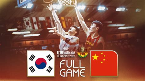 Korea V China Full Basketball Game Fiba U19 Basketball World Cup