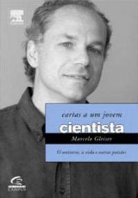 Cartas A Um Jovem Cientista Marcelo Gleiser