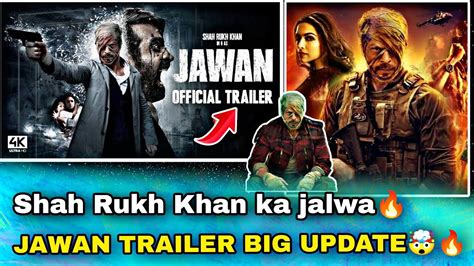 Jawan Trailer Big Update🤯🔥 Shah Rukh Khan🔥 Atlee Vijay