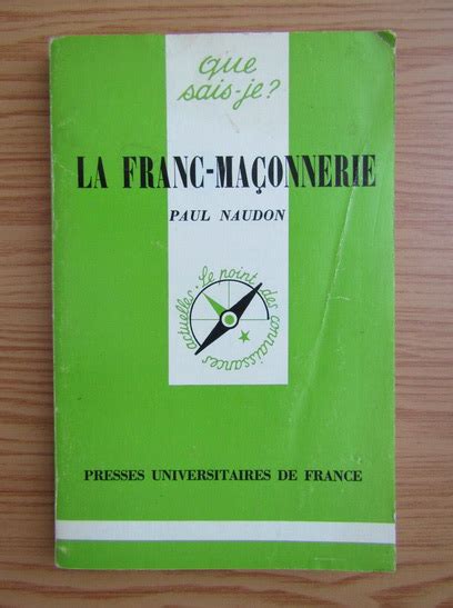 Paul Naudon Le Franc Maconnerie Cump R