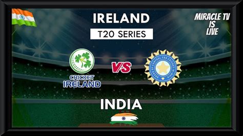 Live 🔴india Vs Ireland T20 In Cricket22admiracletvindiairelandhardikumranskyishant20