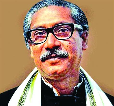 Sheikh Mujibur Rahman A Visionary Leader The Asian Age Online