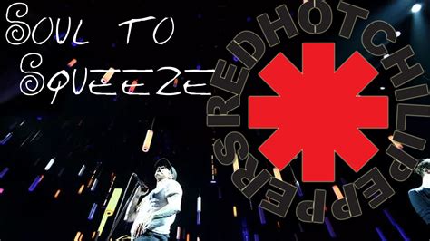 Red Hot Chili Peppers Soul To Squeeze YouTube