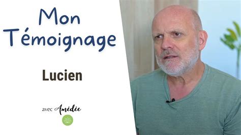 Séminaire Les 7 Clés de la Guérison Témoignage Lucien YouTube