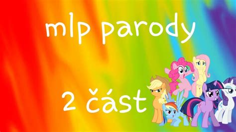 Mlp Parody St Youtube