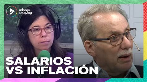 En mayo los salarios formales subieron menos que la inflación Ismael