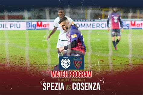 Spezia Cosenza Il Match Program Di Opta Numeri E Formazioni Cal