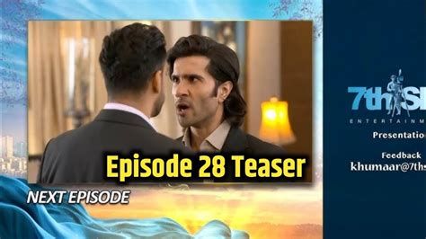 Khumar Episode 28 Teaser Khumar Episode 28 Promo Khumar Episode 28