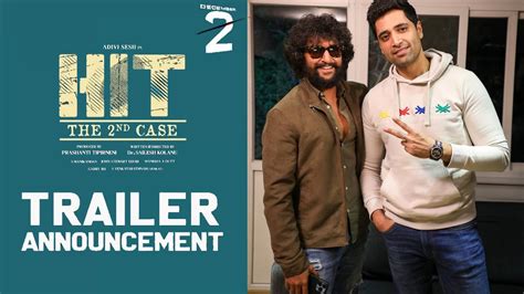 HIT 2 Movie Trailer Announcement Video Nani Adivi Sesh Sailesh