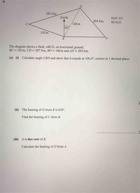 Solved 6 NOT TO SCALE The Diagram Shows A Field ABCD On Horizontal