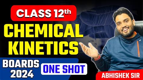 Chemical Kinetics In One Shot Chemistry Class Boards Ab Sir