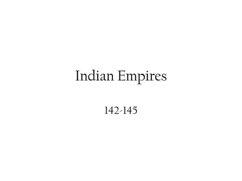 Ppt Indian Empires Powerpoint Presentation Free Download Id6957622