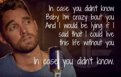 In Case You Didnt Know Brett Young Brett Young Young Lyric